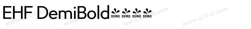 EHF DemiBold字体转换 EHF DemiBold字体转换